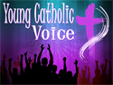 Young Catholic Voice